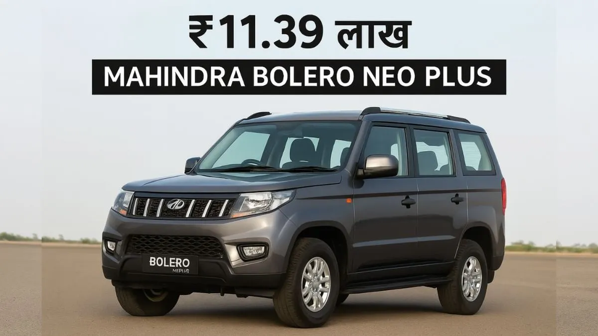 Mahindra Bolero Neo Plus